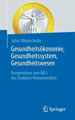 Gesundheitsökonomie, Gesundheitssystem, Gesundheitswesen (eBook, PDF) - Wiemschulte, Julius