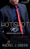 Hotshot MD - Irresistible - Part 15 (HotShot MD- Irresistible, #15) (eBook, ePUB) Hotshot MD - Irresistible - Part 15 (HotShot MD- Irresistible, #15) (eBook, ePUB)