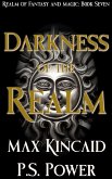 Darkness of the Realm (Realm of Fantasy and Magic, #7) (eBook, ePUB)