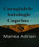 Caragialele Antologic - Cuprins - Vol.1 - 21 (eBook, ePUB)