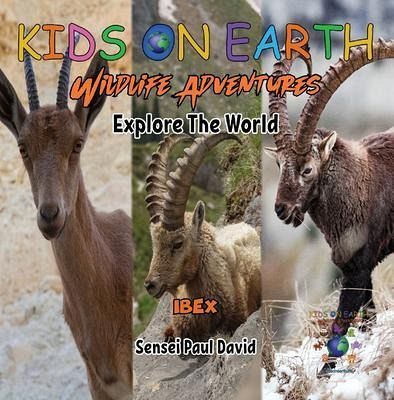 KIDS ON EARTH - Ibex Goat - Israel (eBook, ePUB) KIDS ON EARTH - Ibex Goat - Israel (eBook, ePUB)