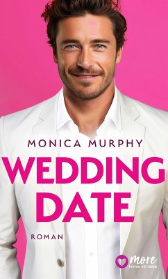 Wedding Date (eBook, ePUB) - Murphy, Monica