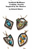 Artificial Brilliance Crafting Jewelry Inspired by the Masters (eBook, ePUB)