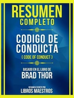 Resumen Completo - Codigo De Conducta (Code Of Conduct) - Basado En El Libro De Brad Thor (eBook, ePUB) - Libros Maestros