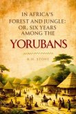 In Africa's Forest and Jungle (eBook, ePUB) In Africa's Forest and Jungle (eBook, ePUB)