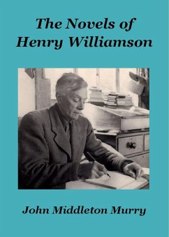 Cover The Novels of Henry Williamson (Henry Williamson Collections, #17) (eBook, ePUB)