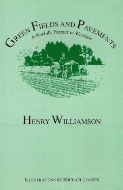 Cover Green Fields and Pavements: A Norfolk Farmer in Wartime (Henry Williamson Collections, #13) (eBook, ePUB)