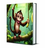 The Mischievous Monkey and the Lost Banana (eBook, ePUB)