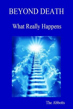 Cover Beyond Death - What Really Happens! (eBook, ePUB)