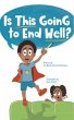 Is This Going to End Well? (eBook, ePUB) - Bild 1