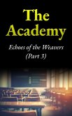 The Academy: Echoes of the Weavers (Part 3) (eBook, ePUB)
