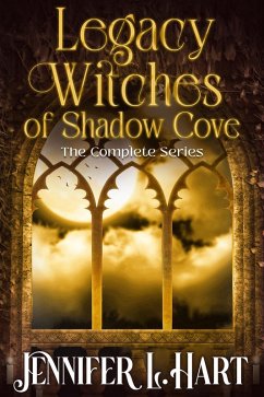 Legacy Witches of Shadow Cove (eBook, ePUB) - Hart, Jennifer L.