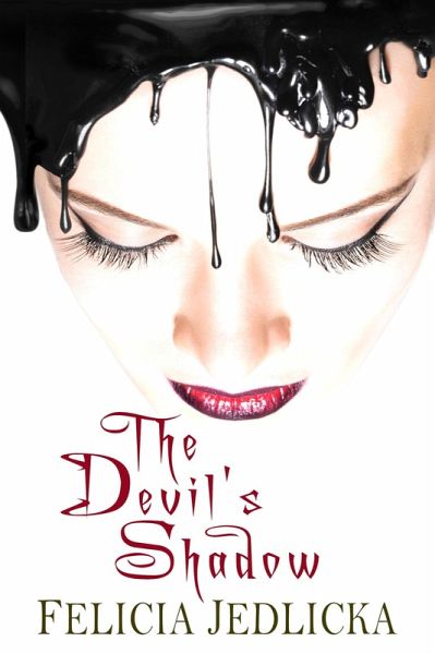 The Devil's Shadow (Sister Witches, #2) (eBook, ePUB) The Devil's Shadow (Sister Witches, #2) (eBook, ePUB)