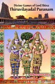 Divine Games of Lord Shiva Thiruvilayadal Puranam (eBook, ePUB)