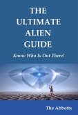 The Ultimate Alien Guide - Know Who Is Out There! (eBook, ePUB)