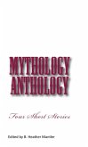 Mytholgy Anthology (eBook, ePUB) Mytholgy Anthology (eBook, ePUB)