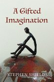 A Gifted Imagination (eBook, ePUB)