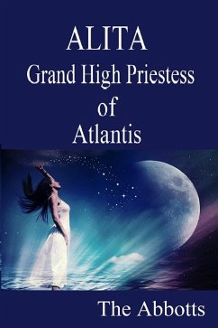 Cover Alita - Grand High Priestess of Atlantis (eBook, ePUB)