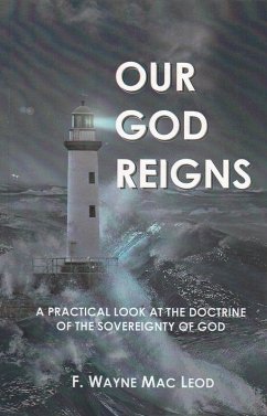 Our God Reigns (eBook, ePUB) - Leod, F. Wayne Mac