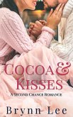 Cocoa & Kisses: A Second Chance Romance (Walla Walla Sweet Romances, #1) (eBook, ePUB)