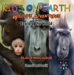 KIDS ON EARTH - Black Macaque - Indonesia (eBook, ePUB)
