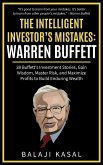 The Intelligent Investor's Mistakes: Warren Buffett (eBook, ePUB)