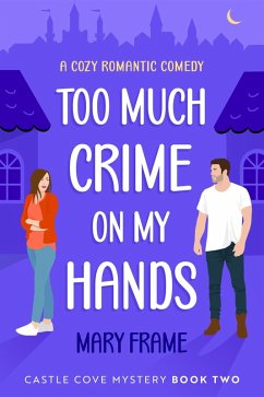 Too Much Crime on My Hands (eBook, ePUB) - Frame, Mary