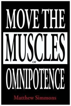 Move the Muscles of Omnipotence (eBook, ePUB) - Simmons, Matthew