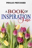 A Book Of Inspiration I (eBook, ePUB)
