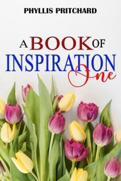 A Book Of Inspiration I (eBook, ePUB) - Pritchard, Phyllis