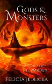 Gods and Monsters (Book 7 of The Warden) (eBook, ePUB) Gods and Monsters (Book 7 of The Warden) (eBook, ePUB)