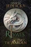 Rivals (The Warden, #2) (eBook, ePUB) Rivals (The Warden, #2) (eBook, ePUB)