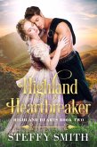 Highland Heartbreaker (Highland Hearts, #2) (eBook, ePUB)
