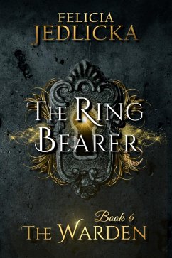 Cover The Ring Bearer (The Warden, #6) (eBook, ePUB)