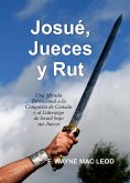 Josué, Jueces y Rut (eBook, ePUB) Josué, Jueces y Rut (eBook, ePUB)