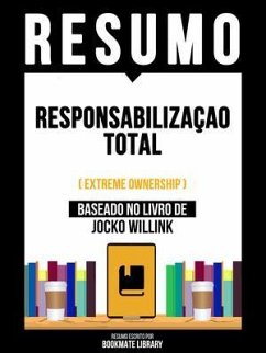 Cover Resumo - Responsabilizaçao Total (Extreme Ownership) - Baseado No Livro De Jocko Willink (eBook, ePUB)