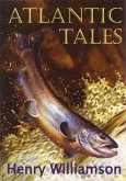 Atlantic Tales: Contributions to The Atlantic Monthly, 1927-1947 (Henry Williamson Collections, #7) (eBook, ePUB)
