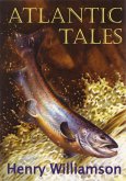 Atlantic Tales: Contributions to The Atlantic Monthly, 1927-1947 (Henry Williamson Collections, #7) (eBook, ePUB) Atlantic Tales: Contributions to The Atlantic Monthly, 1927-1947 (Henry Williamson Collections, #7) (eBook, ePUB)