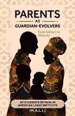 Parents as Guardian-Evolvers (eBook, ePUB) Parents as Guardian-Evolvers (eBook, ePUB)