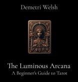 The Luminous Arcana (eBook, ePUB)