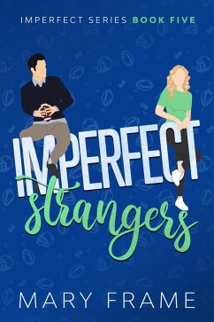 Imperfect Strangers (eBook, ePUB) - Frame, Mary