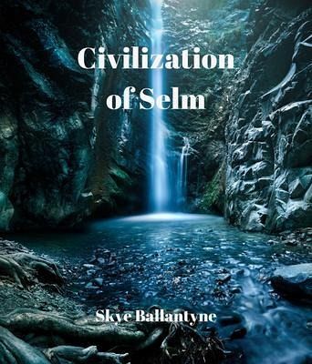 Civilization of Selm (eBook, ePUB) Civilization of Selm (eBook, ePUB)