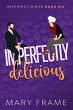 Imperfectly Delicious (eBook, ePUB) - Bild 1
