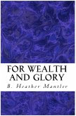 For Wealth and Glory (The Kings of Proster, #1) (eBook, ePUB)