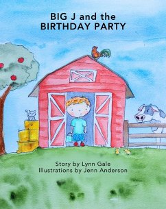 Big J and the Birthday Party (Big J: The Series, #2) (eBook, ePUB) - Gale, Lynn