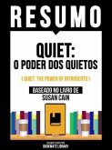 Resumo - O Poder Dos Quietos (Quiet (eBook, ePUB) Resumo - O Poder Dos Quietos (Quiet (eBook, ePUB)
