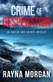 Crime of Desperation (Austin and Archer Mysteries, #3) (eBook, ePUB)