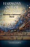 Harmony Out of Discord (eBook, ePUB)