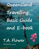 Queensland Travelling: Basic Guide and E-book (eBook, ePUB)