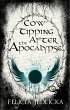 Cow Tipping After the Apocalypse... - Bild 1